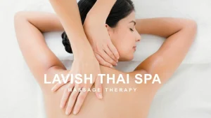 Thai Massage in Las Vegas at Lavish Thai Spa